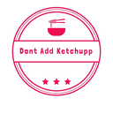 Dont_add_ketchupp