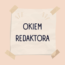 D.A. Dziedzic | okiemredaktora