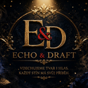 Echo & Draft