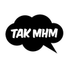 tak mhm