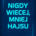 nigdywiecejmniejhajsu
